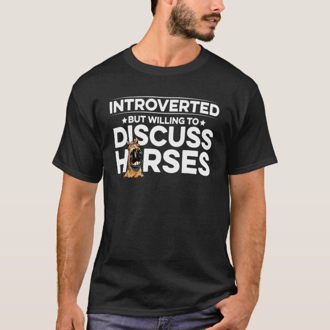 Introvertiert, aber bereit, über Pferde zu diskuti T-Shirt (Vorderseite)