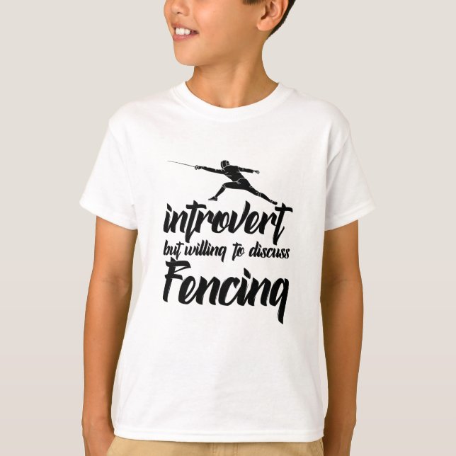 introvertiert, aber bereit, über Zäune zu diskutie T-Shirt (Vorderseite)