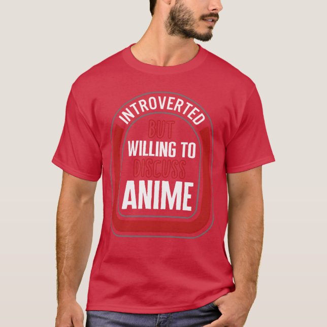 Introvertiert, aber wird Anime-Japanisch diskutier T-Shirt (Vorderseite)