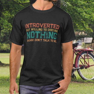 Introvertiert Diskutiert Nichts Retro Abgenutzt T-Shirt