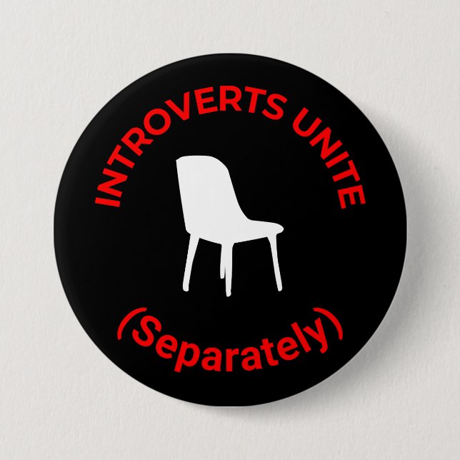 Introvertiert Unite (separat) - Funny Round Button (Vorderseite)
