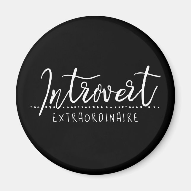Introvertierte Extraordinäre Typografie Magnet (Vorne)