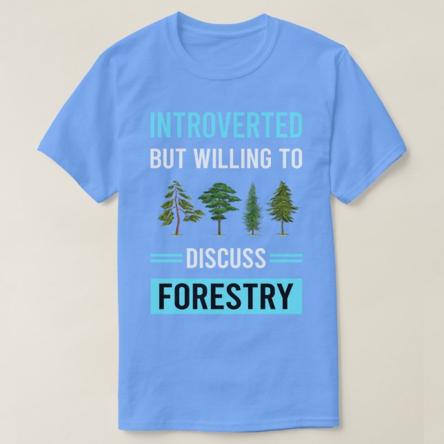 Introvertierte Forstwirtschaft T-Shirt (Design vorne)