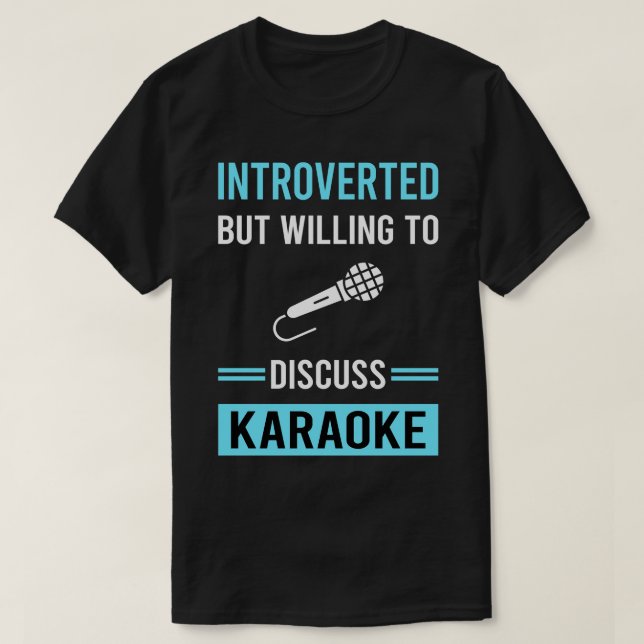 Introvertierte Karaoke T-Shirt (Design vorne)