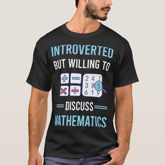 Introvertierte Mathematik Mathe Maths T-Shirt (Vorderseite)