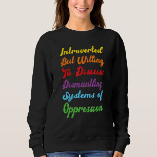 Introvertierte Sarkastische Ironie Zergliedert Sys Sweatshirt