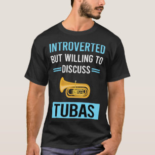 Introvertierte Tuba T-Shirt