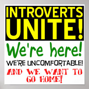 Introvertierte vereinigt euch Lustiges Poster Schi