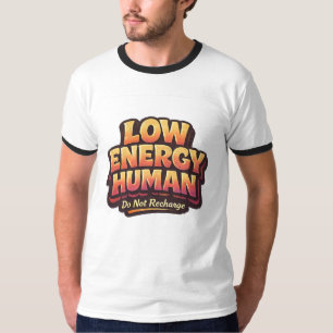 Introvertierten-Humor Niedrige-Energie-Mensch Graf T-Shirt