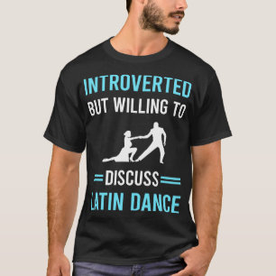 Introvertierter Latein-Tanz Tänzer T-Shirt