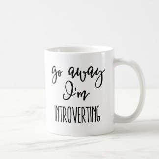 Introverts! Ihre Tasse ist hier!