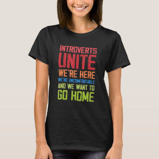 Introverts Unite wir sind hier unbehaglich Woll zu T-Shirt