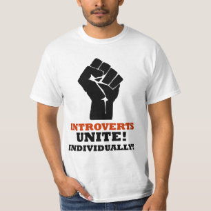 Introverts vereinigen! Einzeln! T-Shirt
