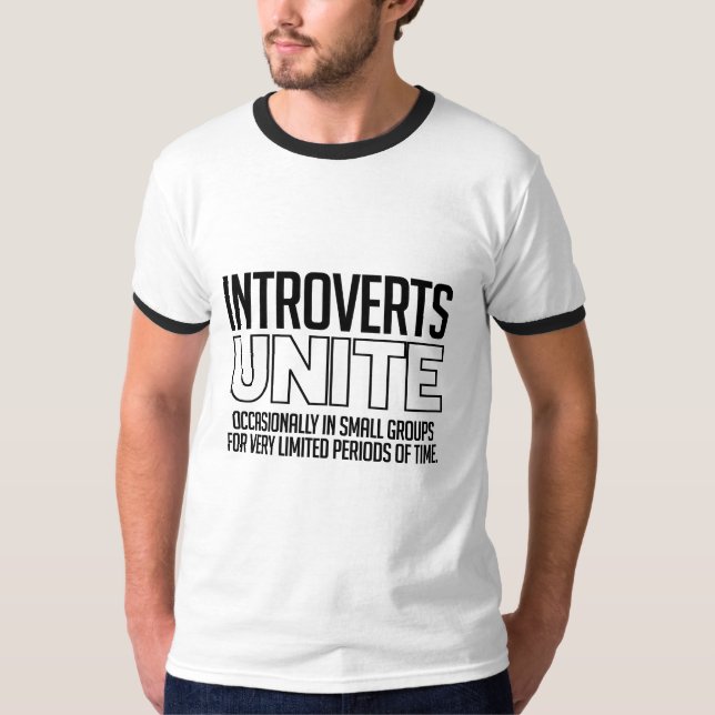 Introverts vereinigen: Gelegentlich T-Shirt (Vorderseite)