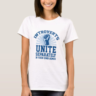 Introverts vereinigen T-Shirt