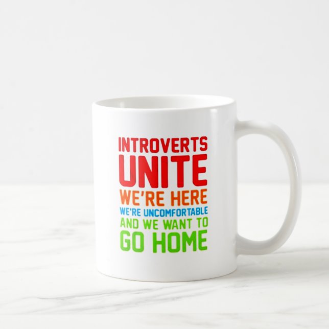 INTROVERTS VEREINIGEN UNS sind HIER WIR sind Tasse (Rechts)
