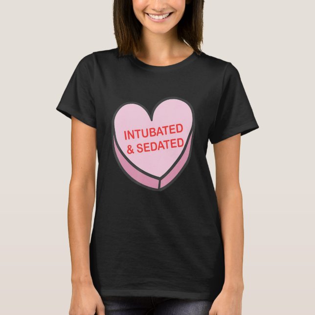 Intubated Sedated Happy Valentines Day Nurse Group T-Shirt (Vorderseite)