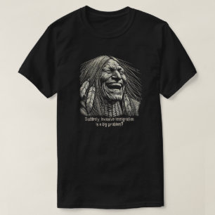 Invasive Einwanderung T-Shirt