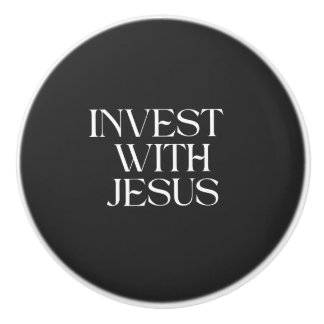 Investiere mit Jesus Keramik-Griff Keramikknauf