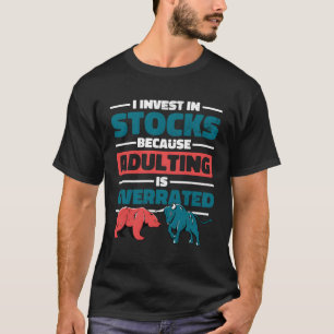 Investieren Sie in Bestände, weil Ing über dem Tag T-Shirt