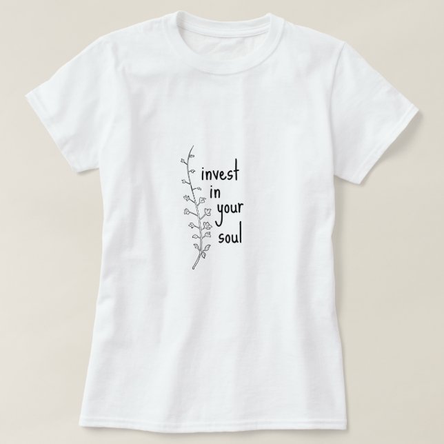 Investieren Sie in Ihr Soul Spaß Glück Albern Sarc T-Shirt (Design vorne)