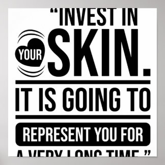 Investieren Sie in Ihre Skin Quote Skincare Lover Poster