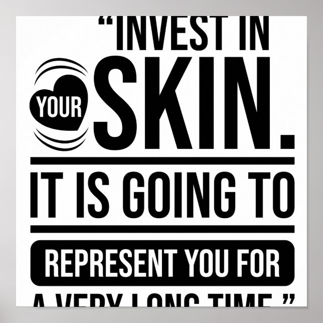 Investieren Sie in Ihre Skin Quote Skincare Lover Poster (Vorne)