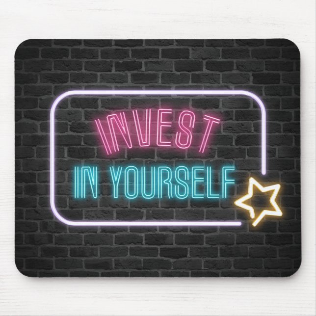 Investieren Sie in sich Neon Sign Mousepad (Vorne)