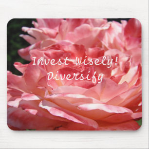 Investieren Sie weise! Diversifizieren Sie Pink Ro Mousepad