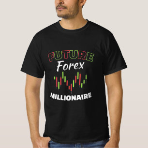 Investor Future Forex Millionaire T-Shirt