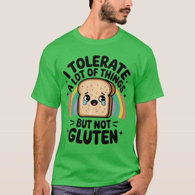 Iolerate A Lot Ofhings But Not Gluten Gluten Intol T-Shirt (Vorderseite)
