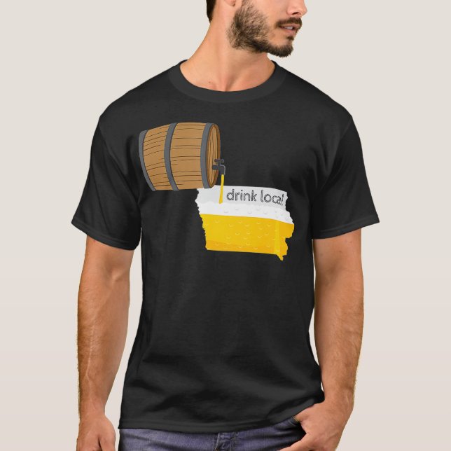 Iowa Drink Lokales Geschenk für IA Kunsthandwerker T-Shirt (Vorderseite)