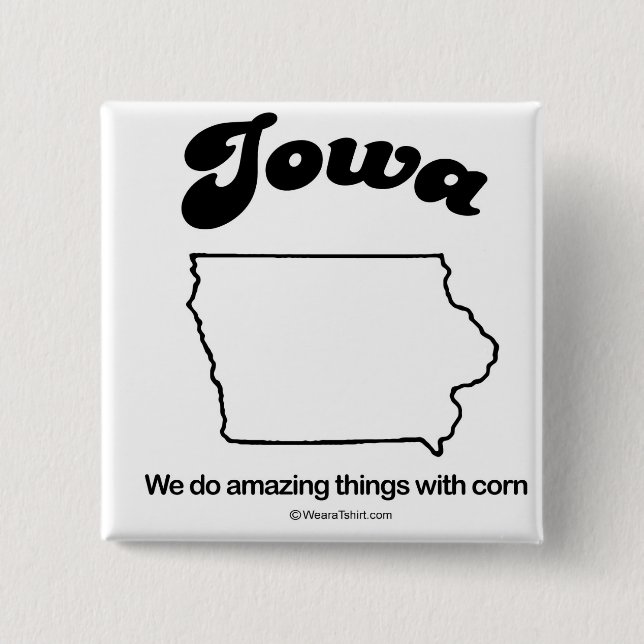 IOWA - "IOWA-STAATS-MOTTO" T - Shirts und Gang Button (Vorderseite)