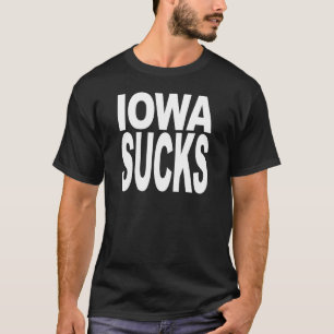 Iowa ist zum Kotzen T-Shirt