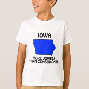 Iowa - Mehr Vokale als Konsonanten T-Shirt