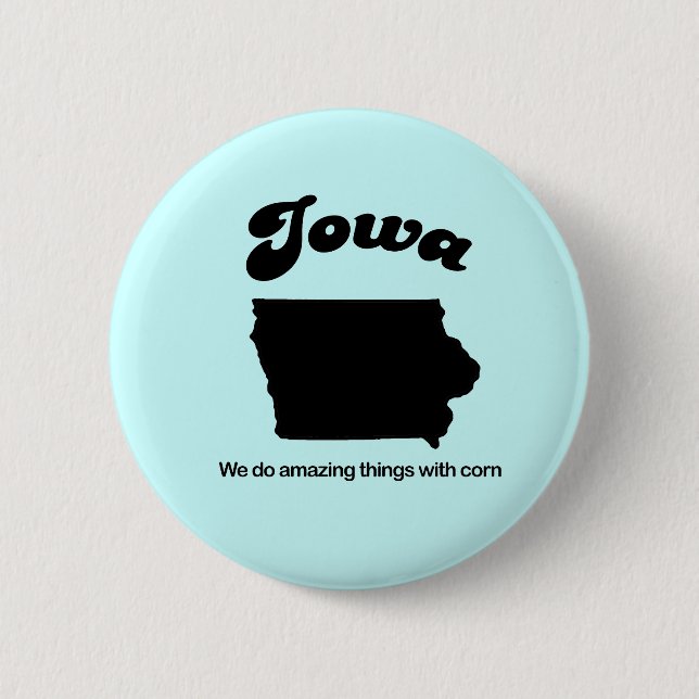 Iowa Motto - Wir tun phantastische Dinge Button (Vorderseite)