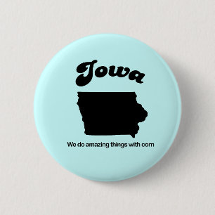 Iowa Motto - Wir tun phantastische Dinge Button