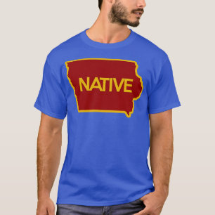 Iowa Native IA TShirt