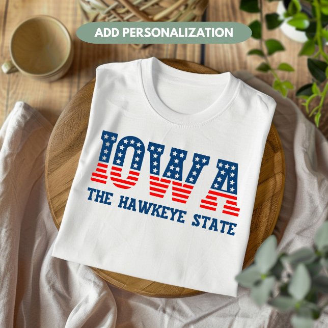 Iowa Patriotic The Hawkeye Staat Custom T - Shirt (Von Creator hochgeladen)