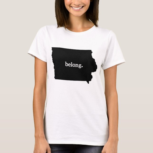 Iowa Staat Map Belong T-Shirt (Vorderseite)