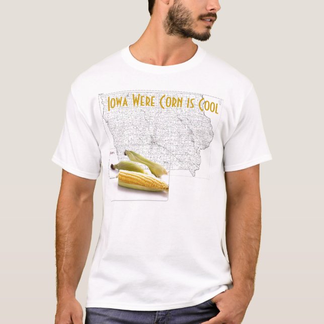 Iowa waren Mais ist cool T-Shirt (Vorderseite)