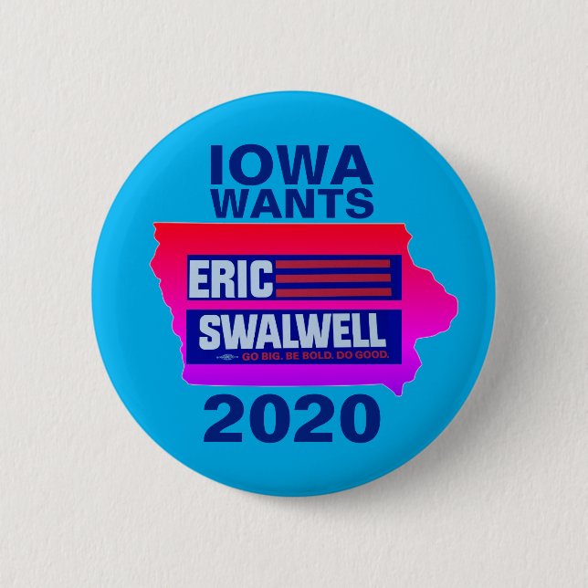 Iowa will Eric Swalwell Button (Vorderseite)
