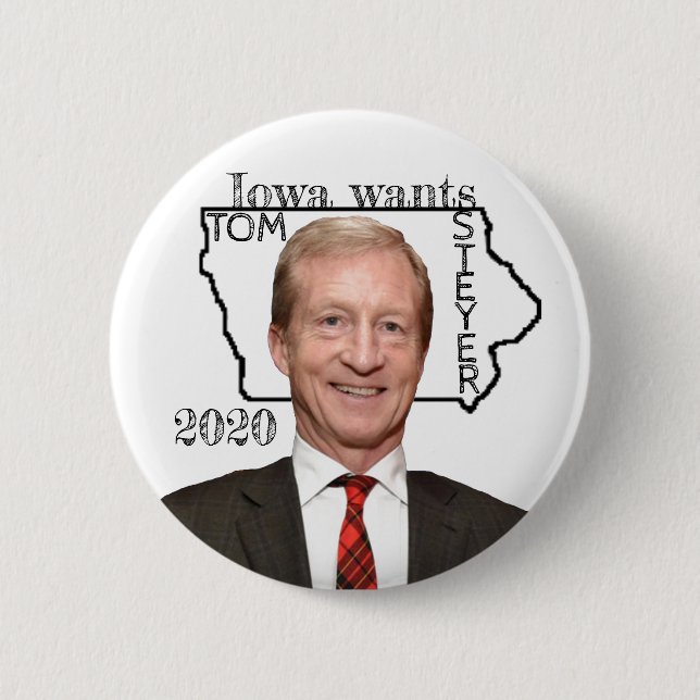 Iowa will Tom Steyer 2020 Button (Vorderseite)