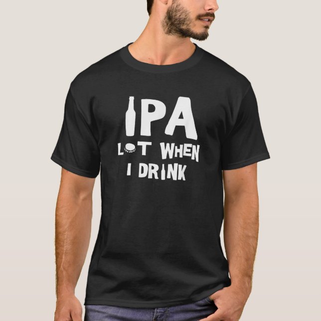 IPA-Menge, wenn ich T-Shirt trinke (Vorderseite)