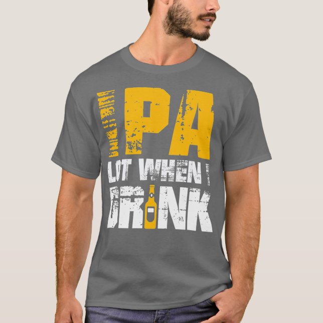 IPA Wenn ich Design trinke - Funny Beer Lover Craf T-Shirt (Vorderseite)