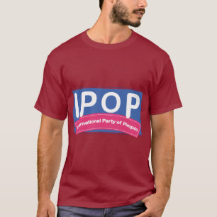 Ipop - internationales Party von Pimpin T-Shirt