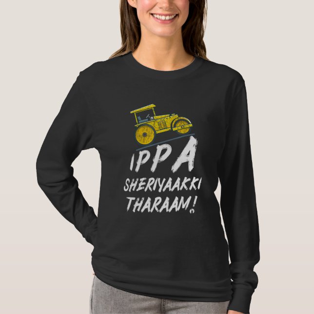 Ippa Sheriyaakki Tharaam Kerala Malayalam Funny T-Shirt (Vorderseite)