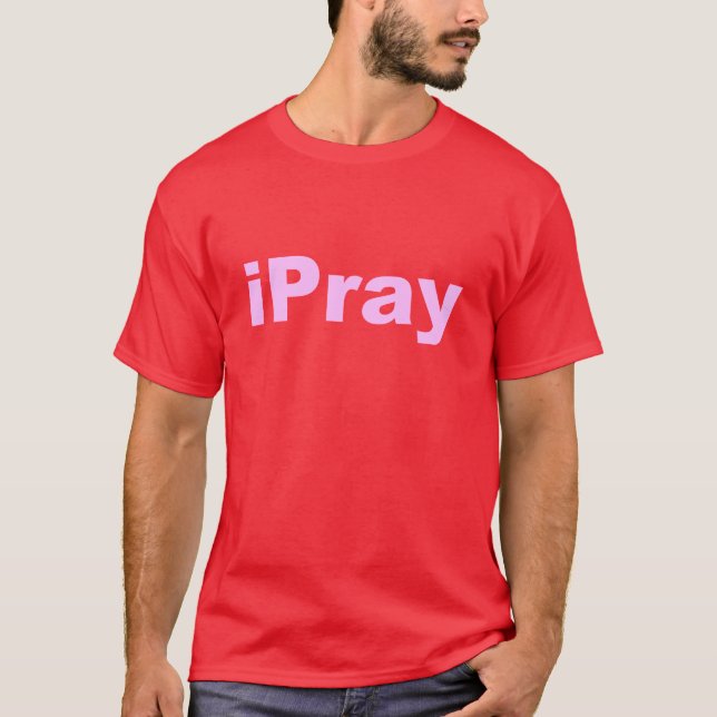 iPray T-Shirt (Vorderseite)