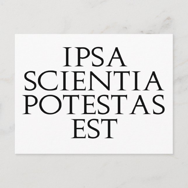 Ipsa Scientia Potestas Est Postcard Postkarte (Vorderseite)