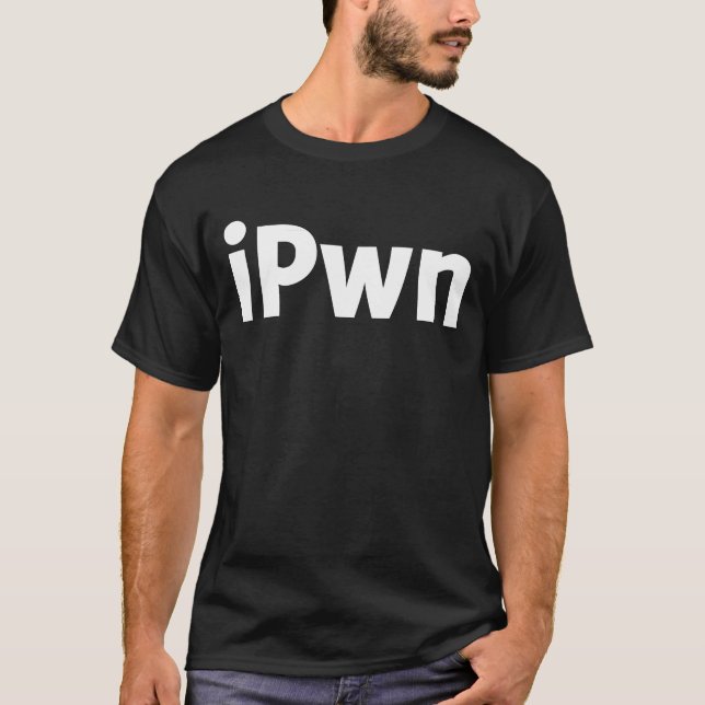 iPwn - i Pwn T-Shirt (Vorderseite)